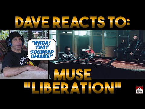 Dave's Reaction: Muse — Liberation