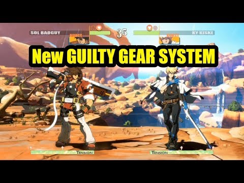 New GUILTY GEAR System/Mechanics - Translation from Japanese Dev Stream