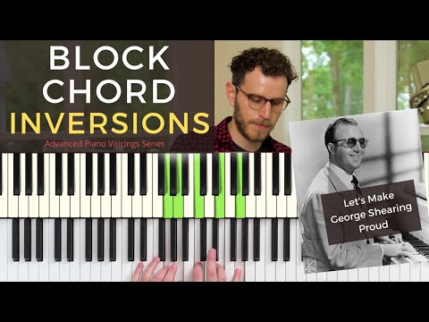 Block Chord Inversions: Advanced Jazz Piano Voicing Techniques