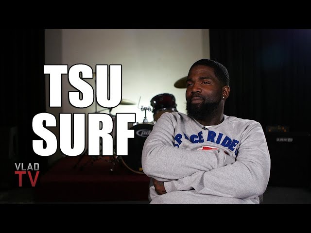 Tsu Surf Says VladTV Gets People Indicted, Vlad Responds (Part 7)