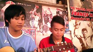 Will Or Without You  By: Walter Habon and Castor Gonzales