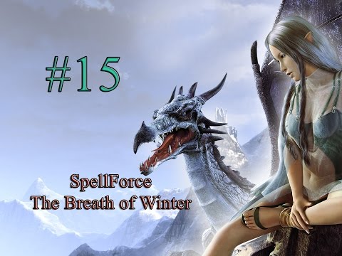 Прохождение SpellForce: The Breath of Winter #15