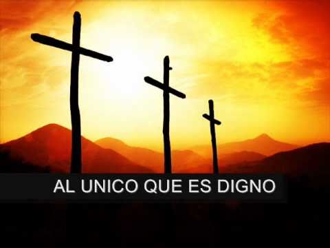 Al unico que es Digno de recibir