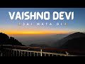 Vaishno Devi Yatra 2024 Vaishno Devi Whatsapp Status Vaishno Devi Status 4K Vaishnodeviyatra