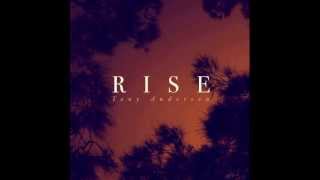 Tony Anderson - Rise (feat Salomon Ligthelm)