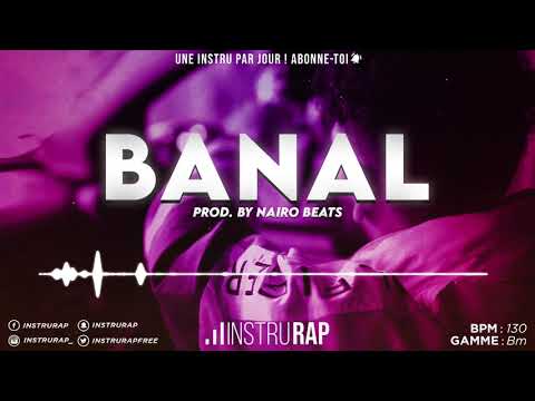 Instru Rap Lourd/Freestyle/Trap 2020 - BANAL - Prod. By Nairo Beats