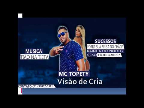 VISÃO DE CRIA - MC TOPETY