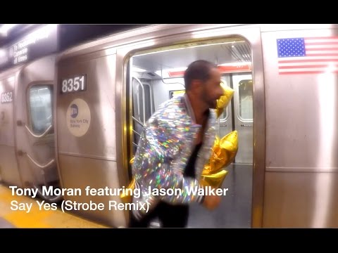 Tony Moran feat Jason Walker - Say Yes (Strobe House Remix)