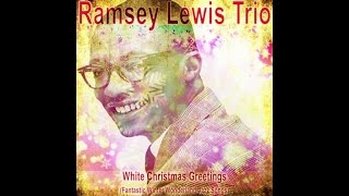 Ramsey Lewis Trio - Christmas Blues (1961) (Classic Christmas Song) [Traditional Christmas Music]