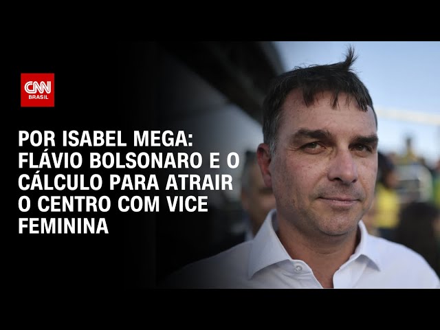 Análise: Flávio Bolsonaro e o cálculo para atrair o Centro com vice feminina | BASTIDORES CNN