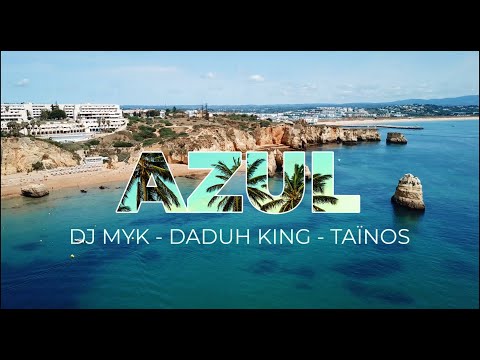 Dj Myk x Daduh King x Taïnos - Azul 💙