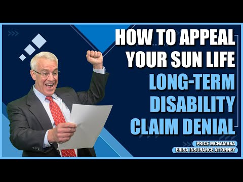 How to Appeal Your Sun Life Long-Term Disability Claim Denial