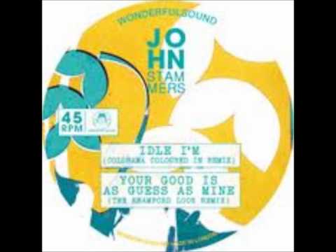 John Stammer - Idle I'm (Colorama Coloured In Remix)