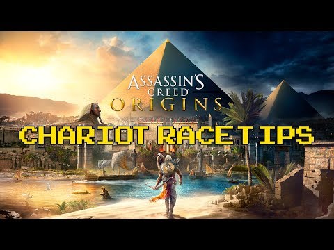 Assassin's Creed Origins Chariot Race Tips