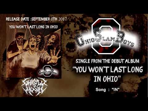 OHIO SLAMBOYS - IN - [OFFICIAL DEBUT SINGLE] (2017) Ghastly Music