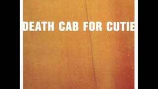 Death Cab For Cutie - Why you&#39;d Want To Live Here