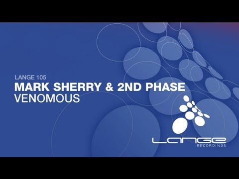 Mark Sherry & 2nd Phase - Venomous (Original Mix)