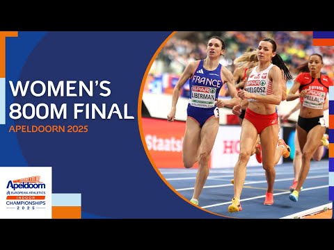 Women's 800m final replay | Apeldoorn 2025