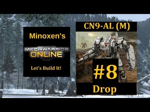 MWO Ride Along: CN9-AL (M) Drop 8