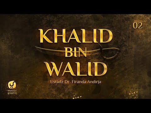 Motion Graphic Yufid TV – Kisah Khalid bin Walid Subtitle Indonesia (Episode 2) – Sejarah Islam