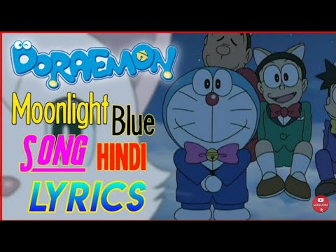 😍Moonlight Blue Song Lyrics In Hindi | "My Girl" Doraemon | Anime. Dorae |