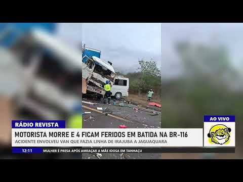 Motorista morre e 4 ficam feridos em acidente entre van de Irajuba e caminhão na BR-116