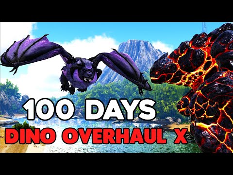 I Have 100 Days to Beat Ark Dino Overhaul X... Here's What Happened
