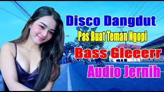 Download lagu DISCO DANGDUT NOSTALGIA PILIHAN PAS BUAT TEMAN NGOPI mp3 Download lagu DISCO DANGDUT NOSTALGIA PILIHAN PAS BUAT TEMAN NGOPI mp3