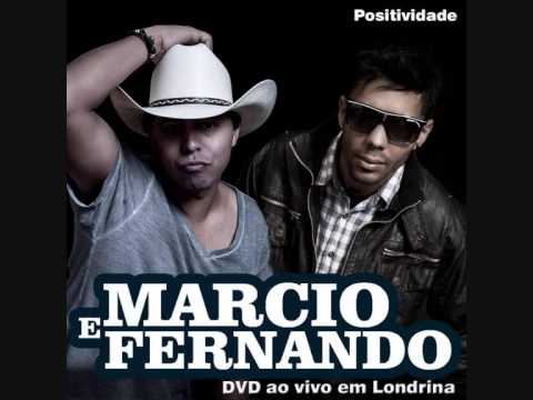 Marcio e Fernando -Louca