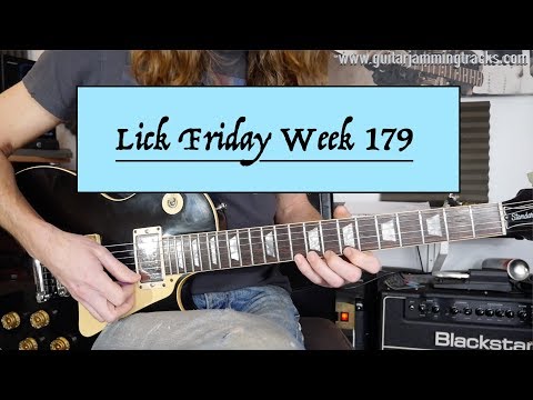 Lick Friday Week 179 - New year fun... Over a Nuno type track