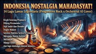 Download lagu INDONESIA NOSTALGIA MAHADASYAT! 14 Lagu Lawas Legendaris (Progressive Rock x Orchestral AI Cover) mp3 Download lagu INDONESIA NOSTALGIA MAHADASYAT! 14 Lagu Lawas Legendaris (Progressive Rock x Orchestral AI Cover) mp3