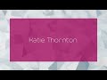 Katie Thornton Appearance