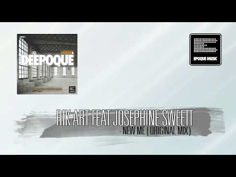 Rik-Art Feat Josephine Sweett - New me (Original Mix)HD
