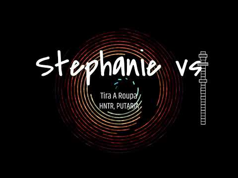 Stephanie vs Tira A Roupa   Cloonee, Young M A, InntRaw, HNTR, Beltran & Mc Jajau, Putaria