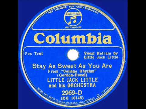 1934 Little Jack Little - Stay As Sweet As You Are
