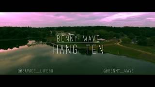 Benny Wave | Hang Ten | Official Music Video