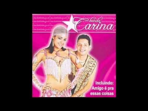 banda carina mulher eu sou (ai amor)