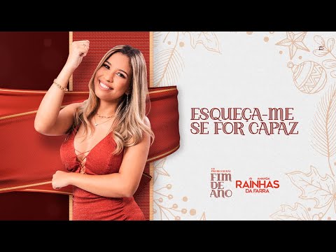 ESQUEÇA-ME SE FOR CAPAZ - Rainha da Farra #Versões #EnsaioDaRainhas