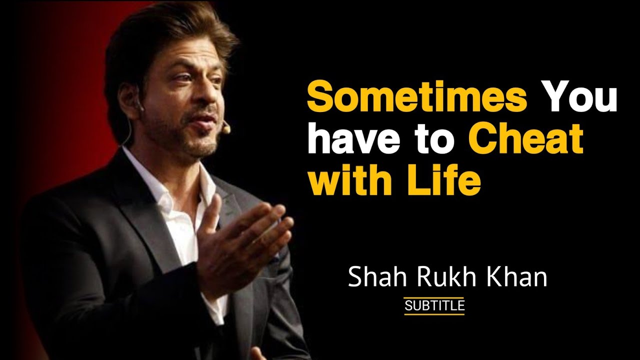 "You have to Cheat with Life" Shah Rukh Khan | English Speech with English subtitles