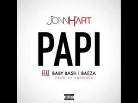 John Hart Feat Baby Bash & Baeza - Papi  (NEW RNB SONG OCTOBER 2014)