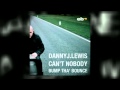 Danny J Lewis "Can't Nobody" (Classic Remix)