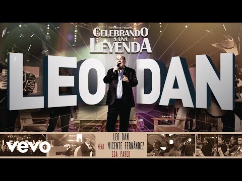 Leo Dan - Esa Pared (Cover Audio) ft. Vicente Fernández