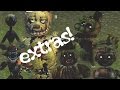 FIVE NIGHTS AT FREDDY S 3 EXTRAS PHANTOM FOXY BB FREDDY CHICA PUPPET AND SPRINGTRAP