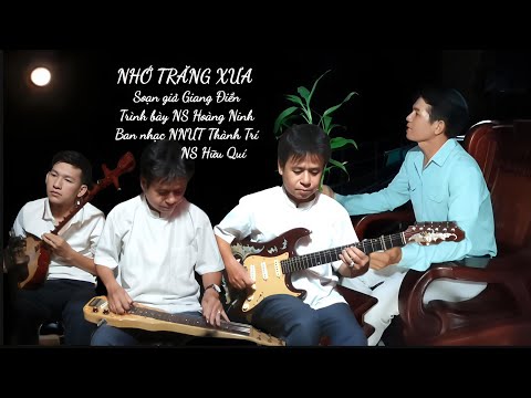 Nhớ Trăng Xưa (Tiếng hát Hoàng Ninh)