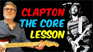 Eric Clapton Guitar Lesson The Core (with TAB)