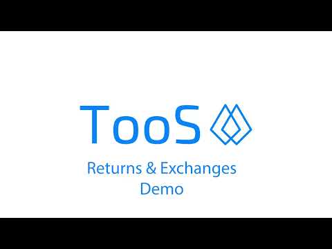 TooS Returns & Exchanges Demo