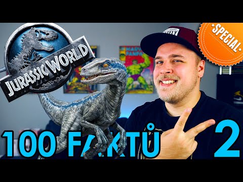 100 FAKTŮ SPECIÁL - Jurský Park & Jurský Svět (2.část)