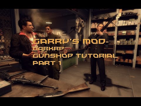 Garry's Mod -DarkRP Build tutorial [GunShop]