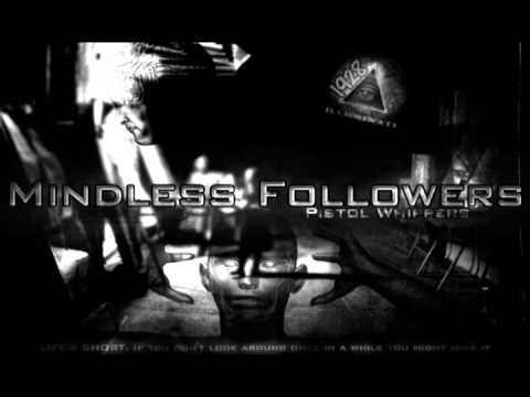Mindless Followers by Pistol Whippers.mp3