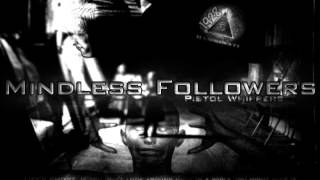 Mindless Followers by Pistol Whippers.mp3